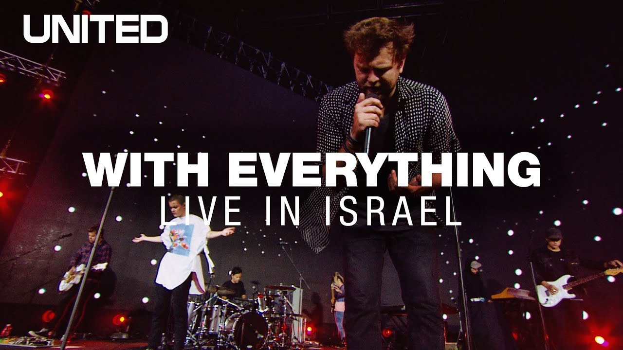 With Everything LIVE in Israel Hillsong UNITED